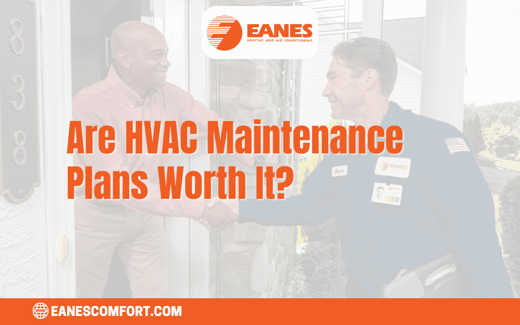 Are HVAC Maintenance Plans Worth It?